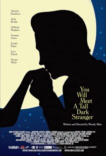 دانلود فیلم You Will Meet a Tall Dark Stranger 201099245-240477589
