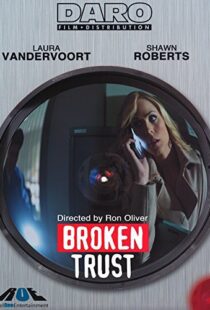 دانلود فیلم Broken Trust 201298092-864077035