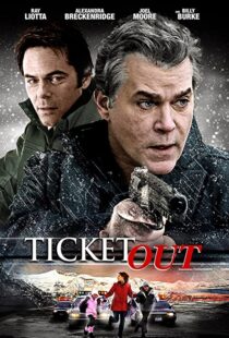 دانلود فیلم Ticket Out 201294004-867973639