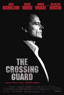 دانلود فیلم The Crossing Guard 199595791-1624653772