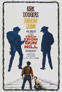 دانلود فیلم Last Train from Gun Hill 195993049-1998199132