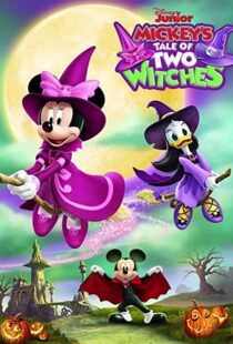 دانلود انیمیشن Mickey’s Tale of Two Witches 202193671-2040580008