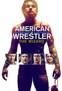 دانلود فیلم American Wrestler: The Wizard 201692519-715302144