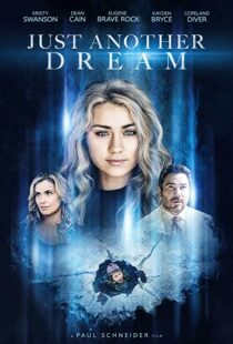 دانلود فیلم Just Another Dream 202194922-1880007779