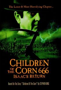 دانلود فیلم Children of the Corn 666: Isaac’s Return 199992627-1691161420