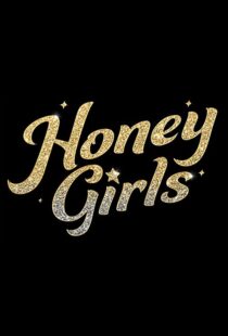 دانلود فیلم Honey Girls 202198434-1712697084