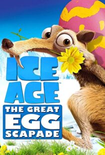 دانلود انیمیشن Ice Age: The Great Egg-Scapade 201696051-964883802