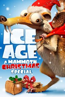 دانلود انیمیشن Ice Age: A Mammoth Christmas 201196062-396870075