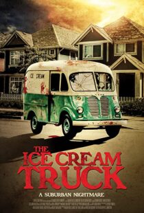 دانلود فیلم The Ice Cream Truck 201799218-1891179186
