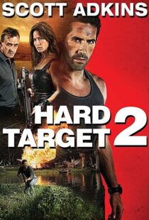 دانلود فیلم Hard Target 2 201694087-468815862