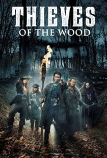 دانلود سریال Thieves of the Wood98956-1810021315