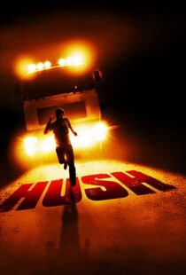 دانلود فیلم Hush 200893026-1194586333