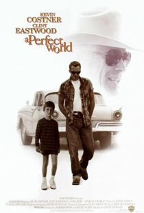 دانلود فیلم A Perfect World 199392105-1081995331