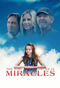 دانلود فیلم The Girl Who Believes in Miracles 202196306-1532078800