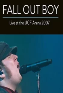 دانلود فیلم Fall Out Boy: Live from UCF Arena 2007104651-1552202597