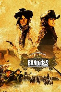 دانلود فیلم Bandidas 2006105706-892654308