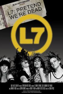 دانلود مستند L7: Pretend We’re Dead 2016105494-884265899