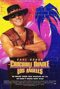 دانلود فیلم Crocodile Dundee in Los Angeles 2001105912-890365885