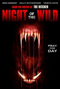 دانلود فیلم Night of the Wild 2015108980-1278486499