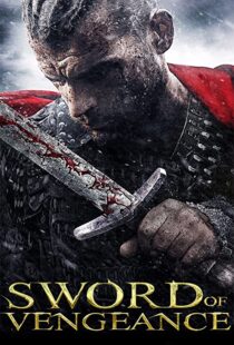 دانلود فیلم Sword of Vengeance 2015108156-1022676697