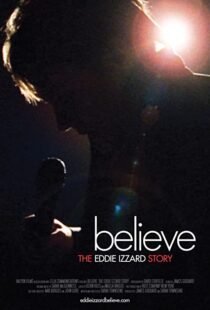 دانلود مستند Believe: The Eddie Izzard Story 2009100725-971405153