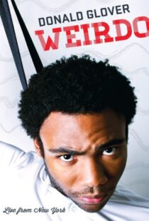 دانلود فیلم Donald Glover: Weirdo 2012109469-431438849