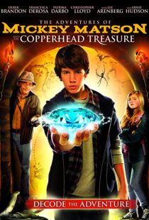 دانلود فیلم The Adventures of Mickey Matson and the Copperhead Treasure 2012107516-265736706