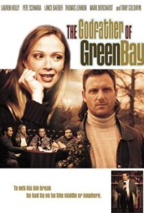 دانلود فیلم The Godfather of Green Bay 2005104277-1437152123