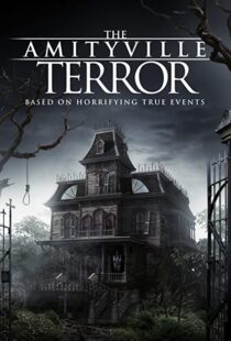 دانلود فیلم The Amityville Terror 2016110308-2100796674