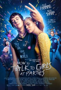 دانلود فیلم How to Talk to Girls at Parties 2017109051-1611503188