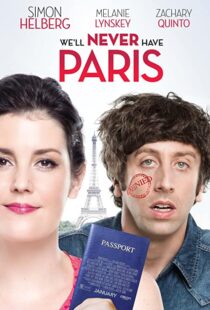دانلود فیلم We’ll Never Have Paris 2014108019-1688475444