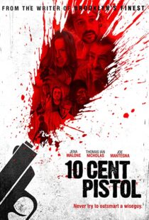 دانلود فیلم 10 Cent Pistol 2014106666-1114593792