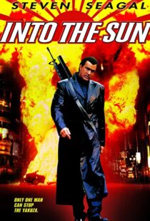 دانلود فیلم Into the Sun 2005106154-773714221