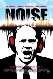 دانلود فیلم Noise 2007105794-1225741965