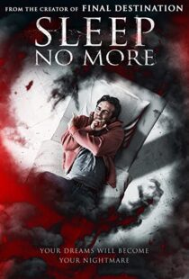 دانلود فیلم Sleep No More 2017108279-502918748
