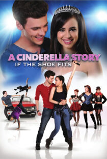 دانلود فیلم A Cinderella Story: If the Shoe Fits 2016110104-557821633