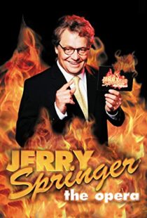 دانلود فیلم Jerry Springer: The Opera 2005102465-826011886