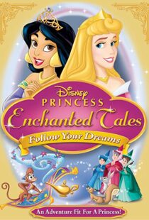 دانلود انیمیشن Disney Princess Enchanted Tales: Follow Your Dreams 2007106377-1107569652
