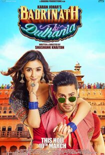 دانلود فیلم هندی Badrinath Ki Dulhania 2017100628-2104507861