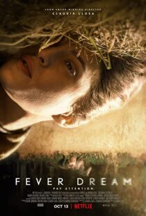 دانلود فیلم Fever Dream 2021102480-649437971
