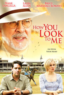 دانلود فیلم How You Look to Me 2005102705-753473427