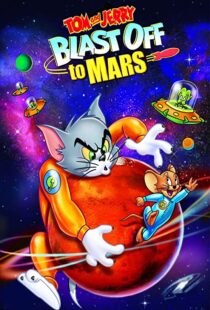 دانلود انیمیشن Tom and Jerry Blast Off to Mars! 2005106040-1256046154