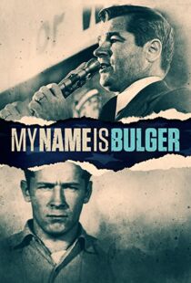 دانلود مستند My Name Is Bulger 2021102015-1750927783
