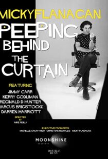 دانلود مستند Micky Flanagan: Peeping Behind the Curtain 2020101272-1188383309