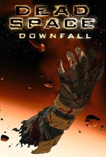 دانلود انیمیشن Dead Space: Downfall 2008109152-753329459
