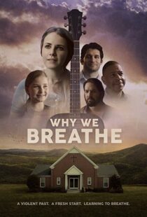 دانلود فیلم Why We Breathe 2020103239-1488299932