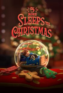 دانلود انیمیشن 5 More Sleeps ’til Christmas 2021109095-2072266028