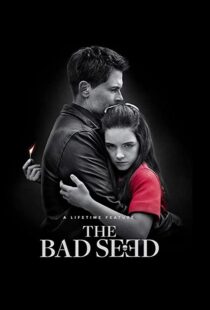 دانلود فیلم The Bad Seed 2018105189-750840915
