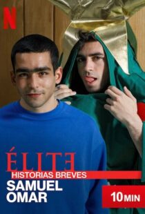 دانلود سریال Elite Short Stories: Samuel Omar108234-54826978