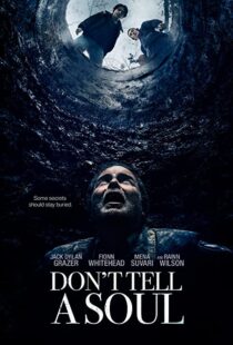 دانلود فیلم Don’t Tell a Soul 2020100598-763035987